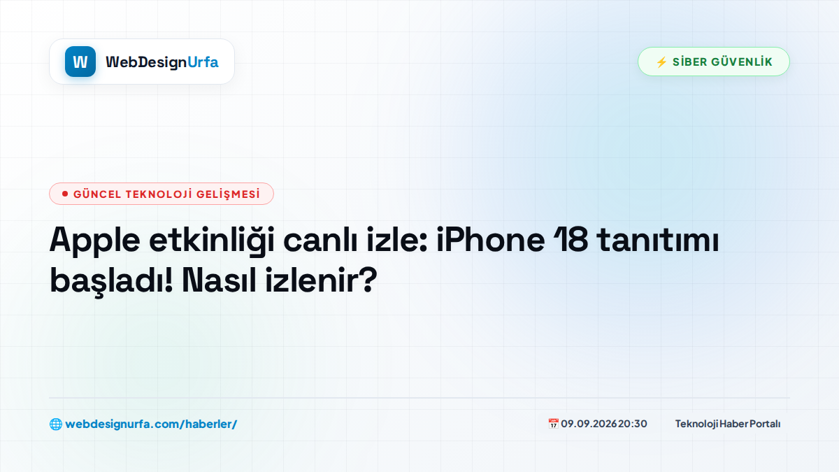 Apple etkinliği canlı izle: iPhone 18 tanıtımı başladı! Nasıl izlenir?