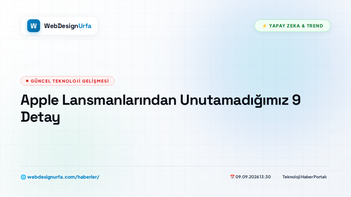Apple Lansmanlarından Unutamadığımız 9 Detay