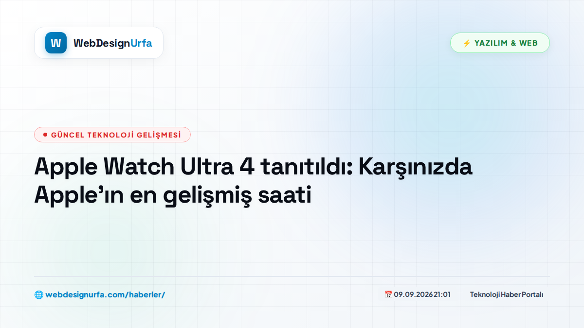 Apple Watch Ultra 4 tanıtıldı: Karşınızda Apple’ın en gelişmiş saati