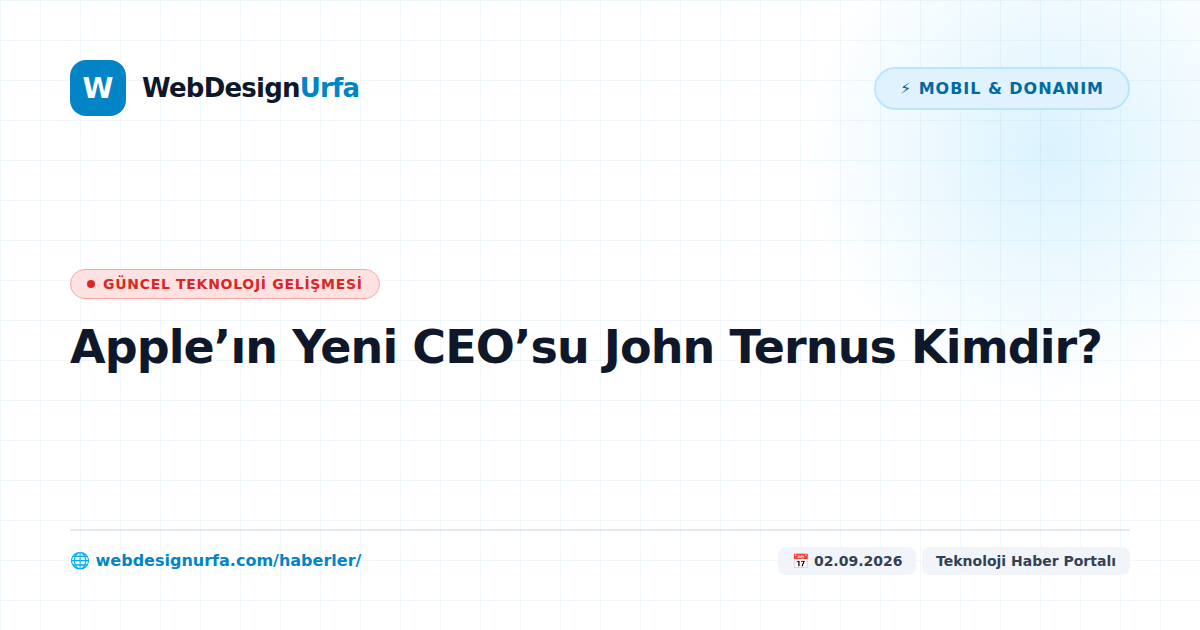 Apple’ın Yeni CEO’su John Ternus Kimdir?