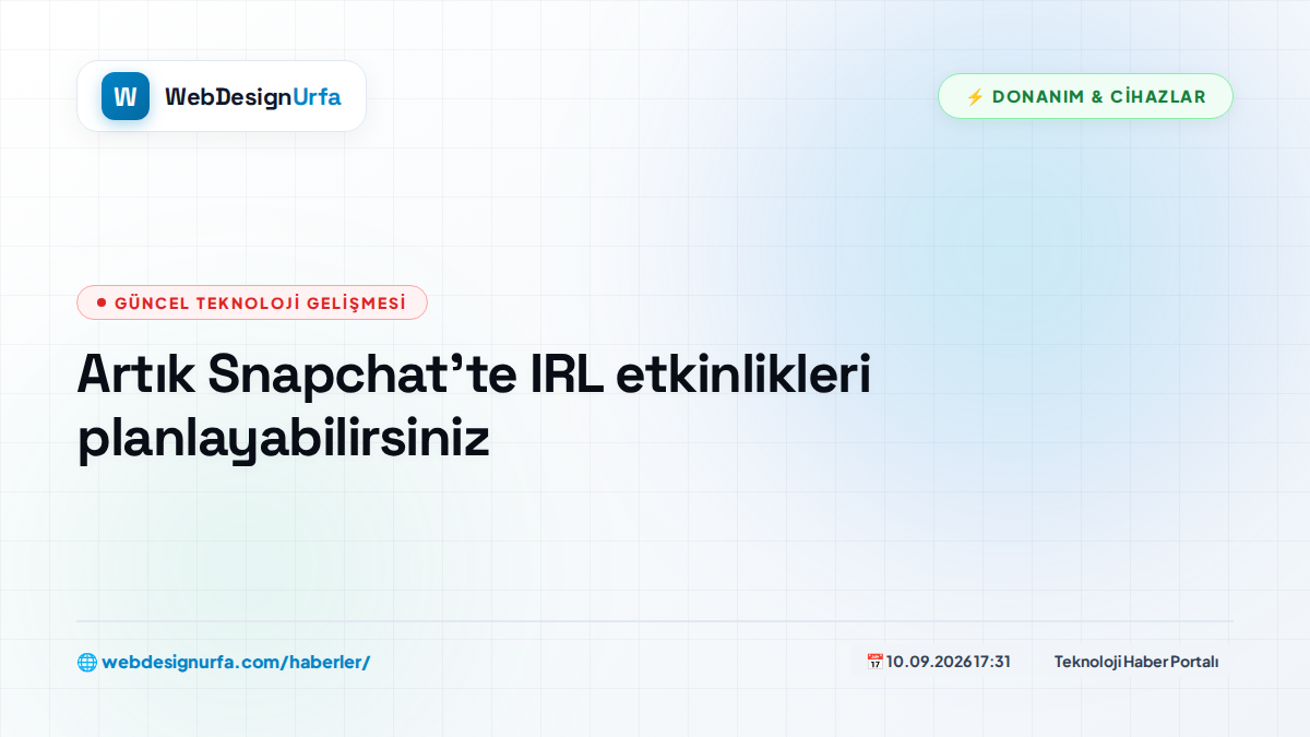 Artık Snapchat'te IRL etkinlikleri planlayabilirsiniz