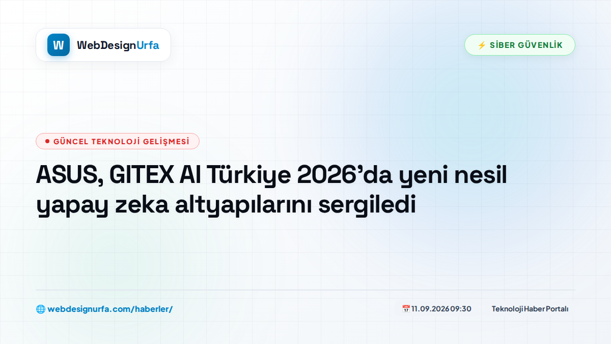 ASUS, GITEX AI Türkiye 2026’da yeni nesil yapay zeka altyapılarını sergiledi