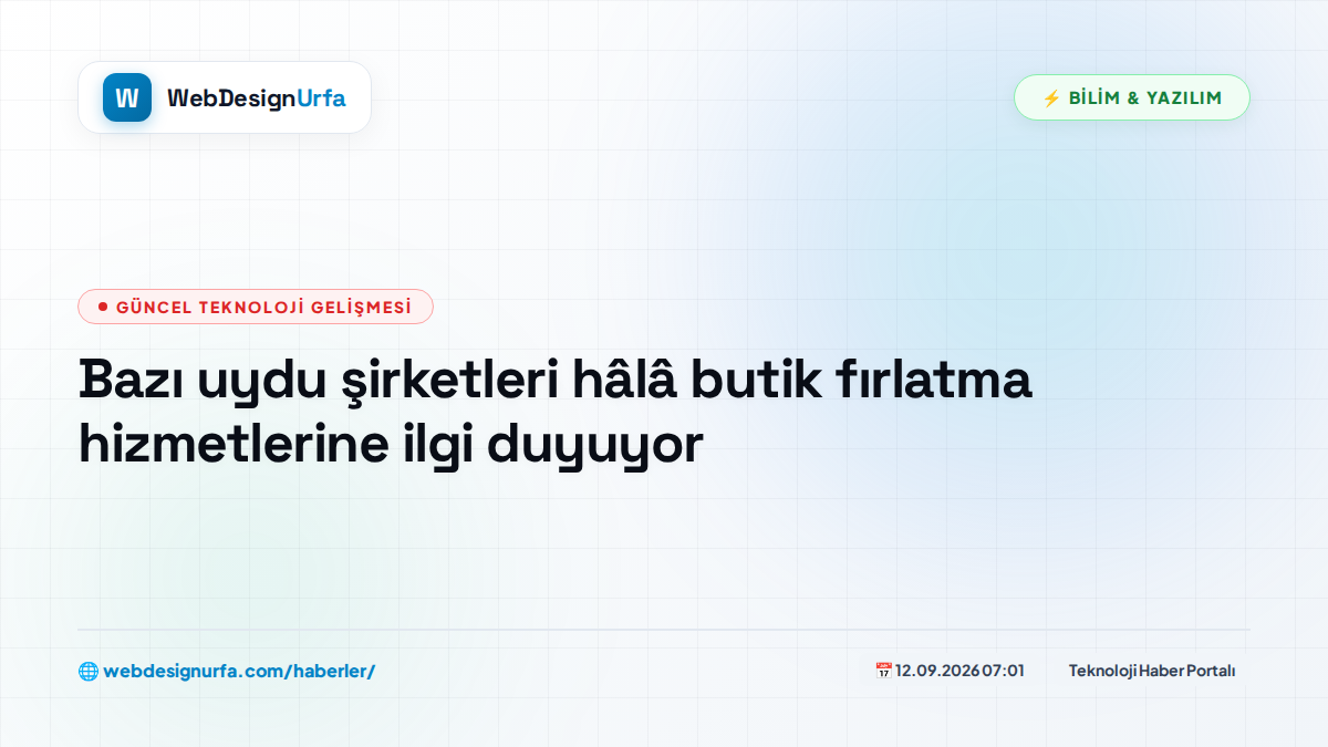 Bazı uydu şirketleri hâlâ butik fırlatma hizmetlerine ilgi duyuyor