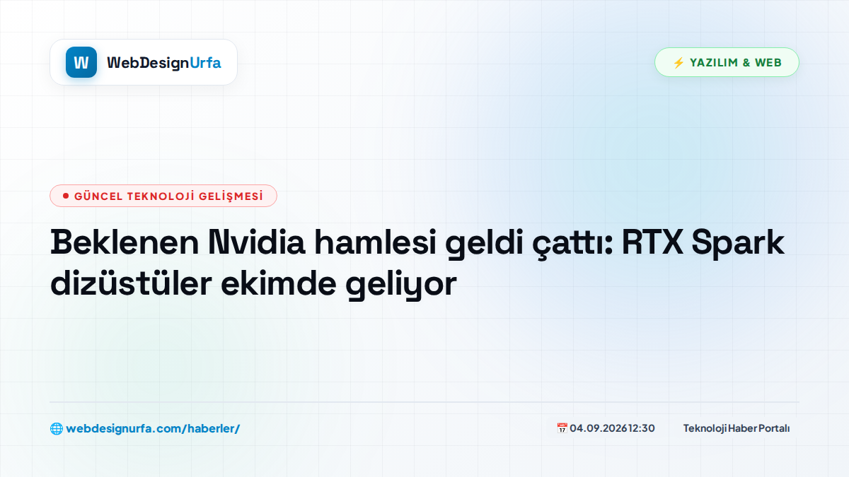 Beklenen Nvidia hamlesi geldi çattı: RTX Spark dizüstüler ekimde geliyor