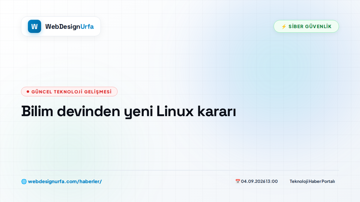 Bilim devinden yeni Linux kararı