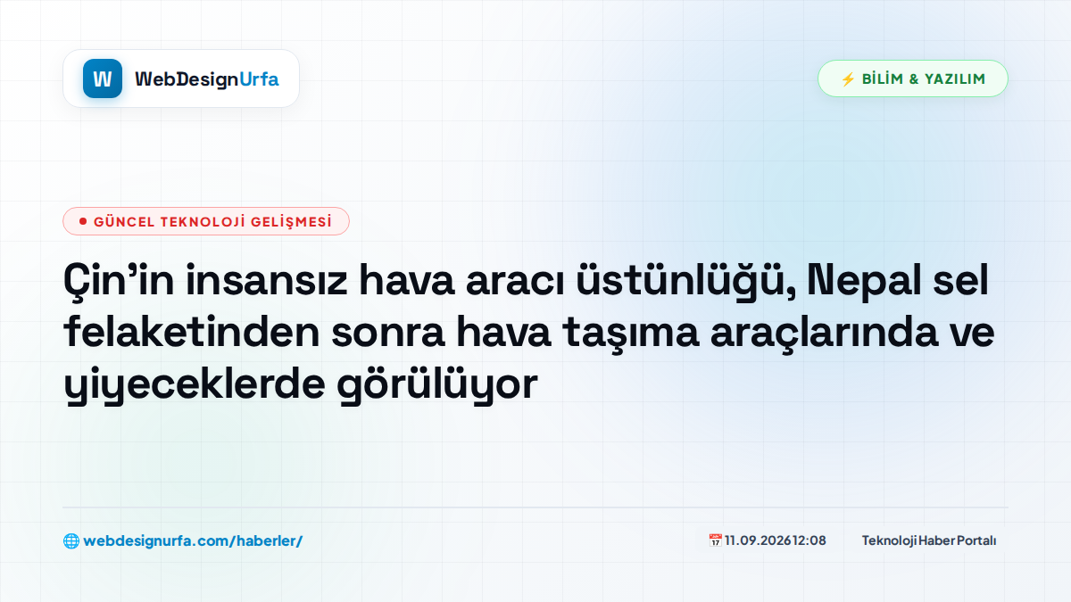 Çin'in insansız hava aracı üstünlüğü, Nepal sel felaketinden sonra hava taşıma araçlarında ve yiyeceklerde görülüyor