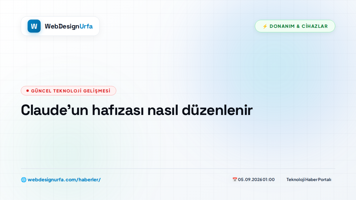 Claude'un hafızası nasıl düzenlenir