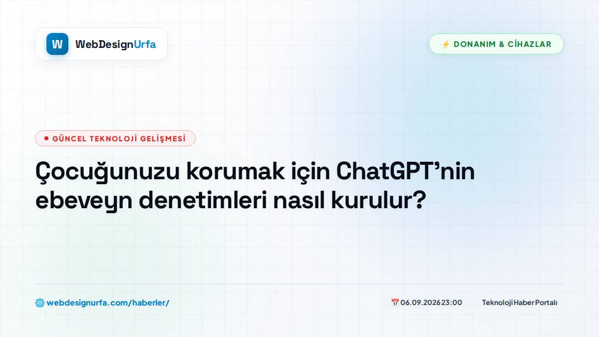 Çocuğunuzu korumak için ChatGPT'nin ebeveyn denetimleri nasıl kurulur?