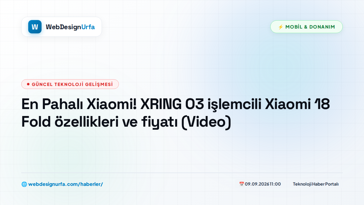 En Pahalı Xiaomi! XRING O3 işlemcili Xiaomi 18 Fold özellikleri ve fiyatı (Video)