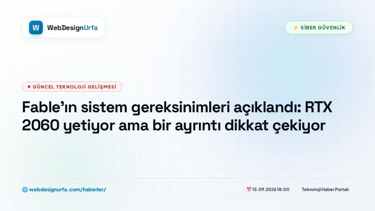 Fable'ın sistem gereksinimleri açıklandı: RTX 2060 yetiyor ama bir ayrıntı dikkat çekiyor
