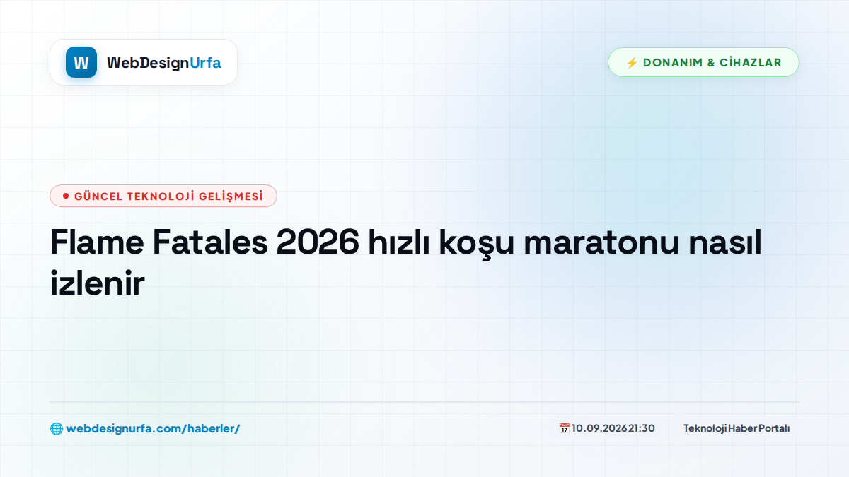 Flame Fatales 2026 hızlı koşu maratonu nasıl izlenir