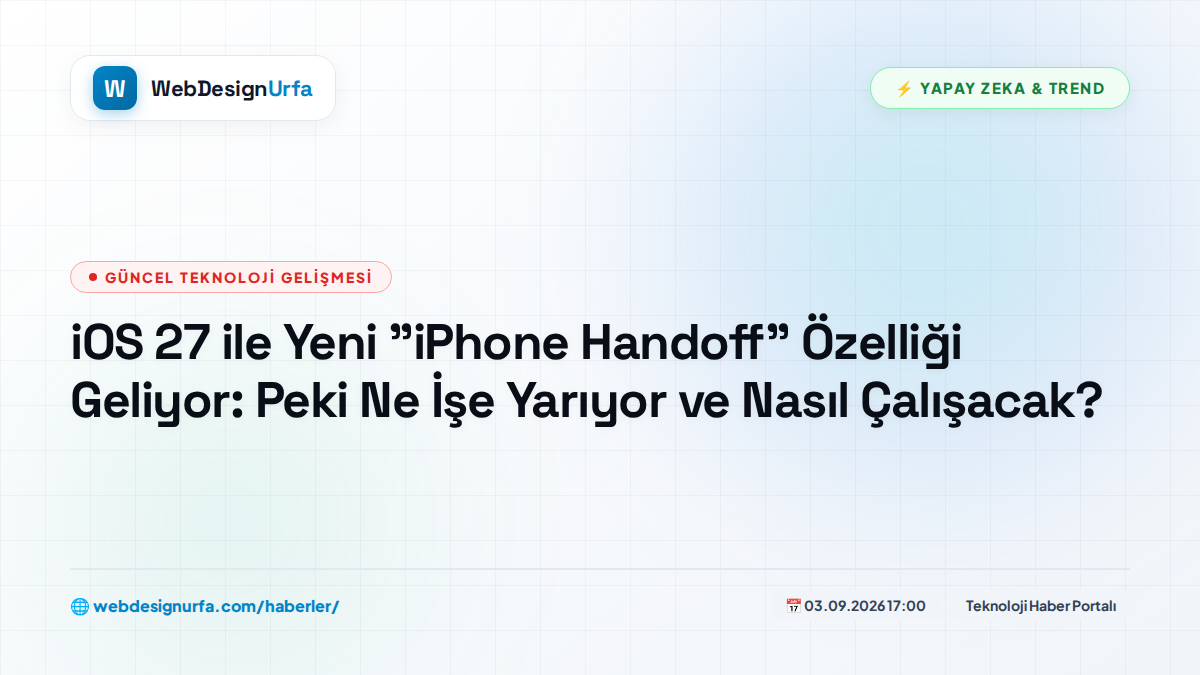 iOS 27 ile Yeni 