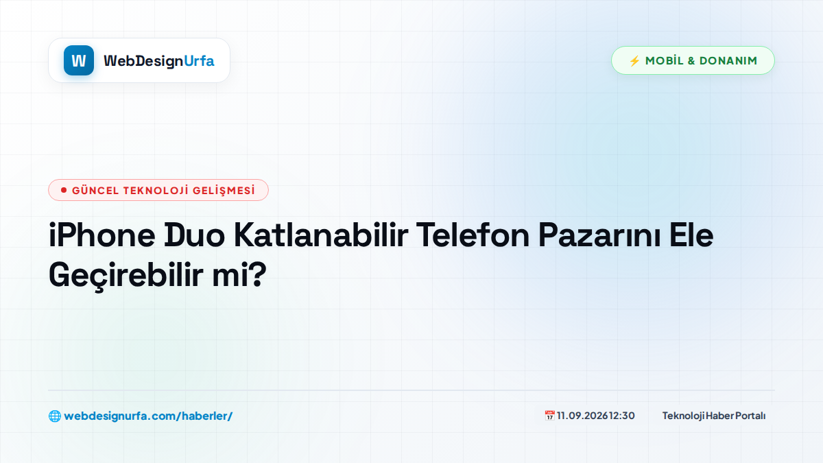 iPhone Duo Katlanabilir Telefon Pazarını Ele Geçirebilir mi?