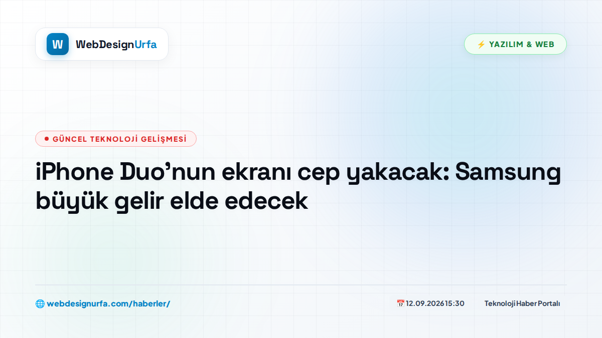 iPhone Duo'nun ekranı cep yakacak: Samsung büyük gelir elde edecek