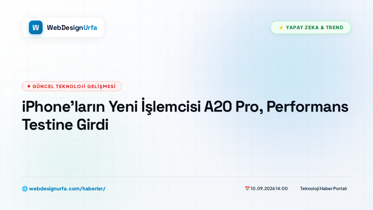 iPhone'ların Yeni İşlemcisi A20 Pro, Performans Testine Girdi