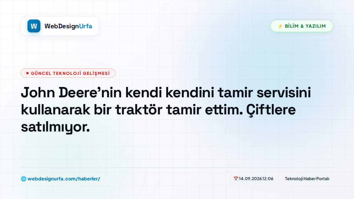 John Deere'nin kendi kendini tamir servisini kullanarak bir traktör tamir ettim. Çiftlere satılmıyor.