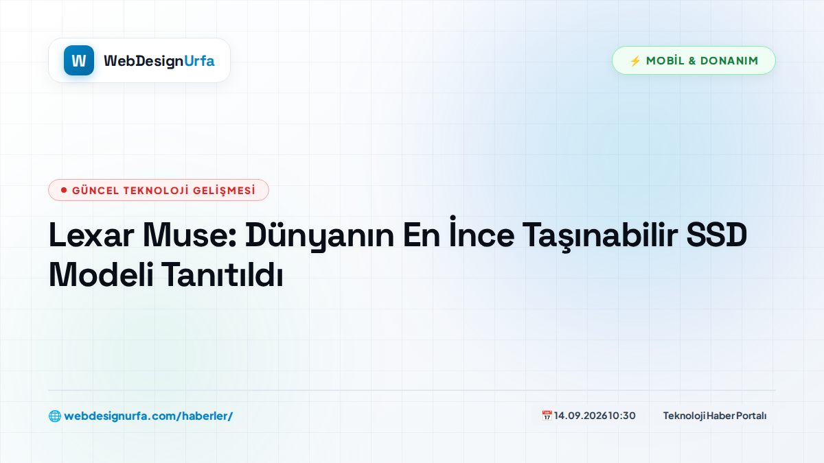 Lexar Muse: Dünyanın En İnce Taşınabilir SSD Modeli Tanıtıldı