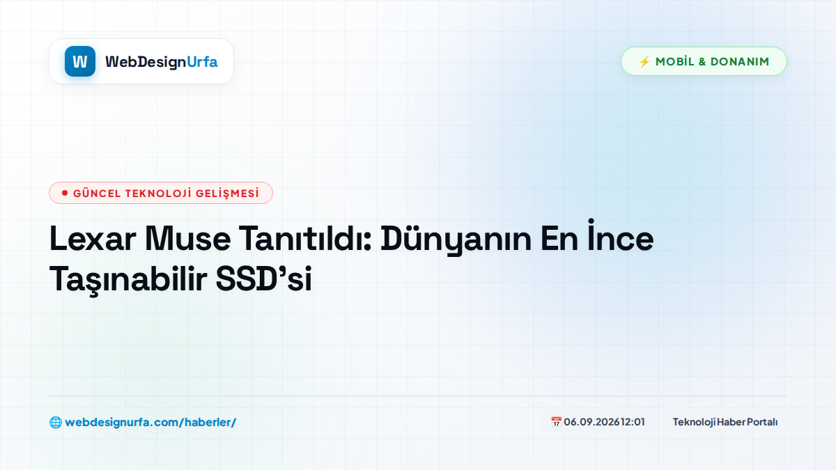 Lexar Muse Tanıtıldı: Dünyanın En İnce Taşınabilir SSD’si
