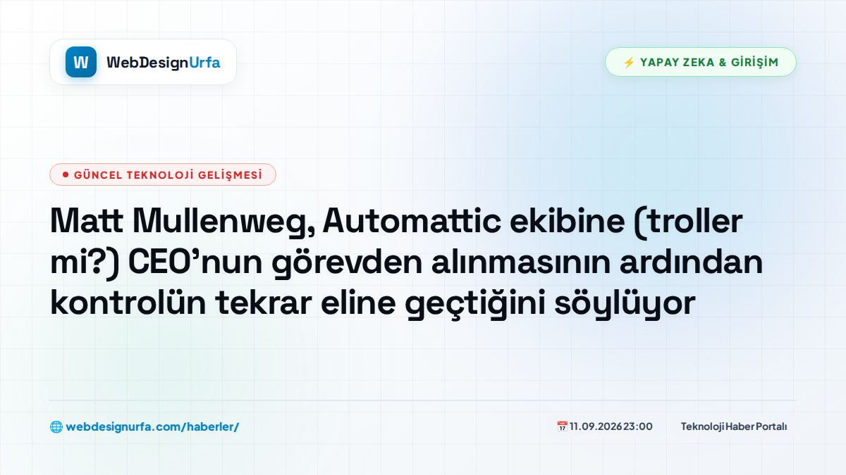 Matt Mullenweg, Automattic ekibine (troller mi?) CEO'nun görevden alınmasının ardından kontrolün tekrar eline geçtiğini söylüyor