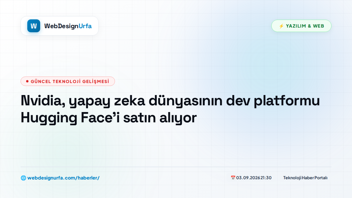 Nvidia, yapay zeka dünyasının dev platformu Hugging Face’i satın alıyor