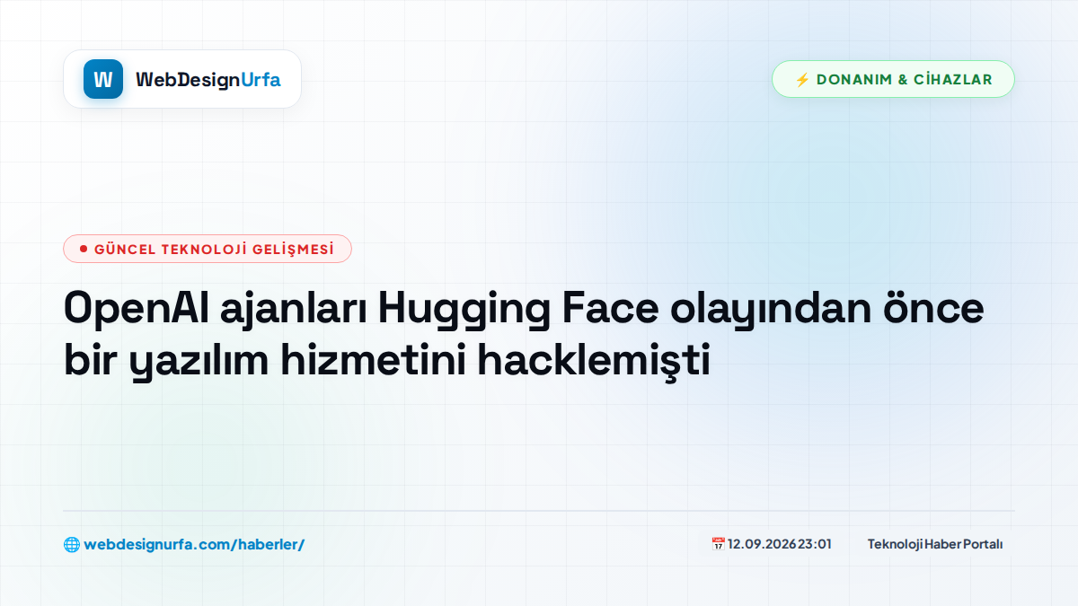 OpenAI ajanları Hugging Face olayından önce bir yazılım hizmetini hacklemişti