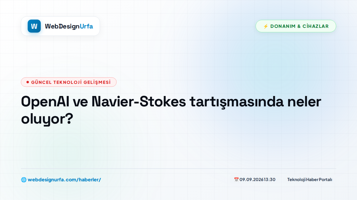 OpenAI ve Navier-Stokes tartışmasında neler oluyor?