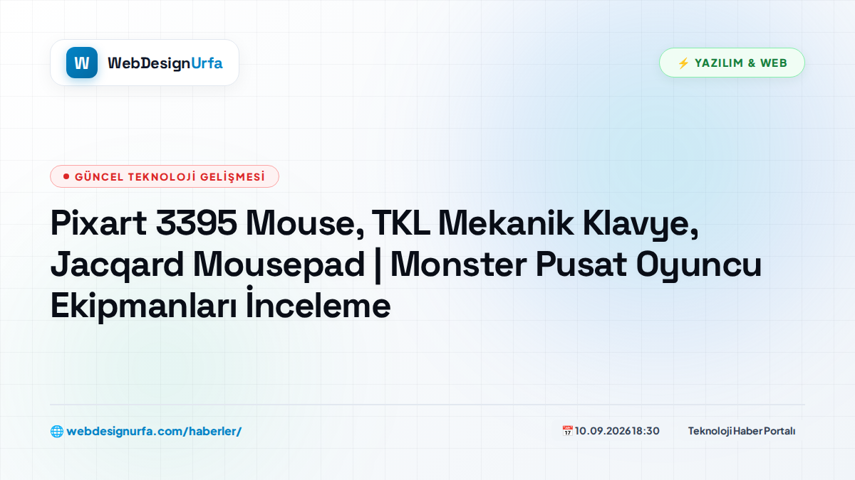 Pixart 3395 Mouse, TKL Mekanik Klavye, Jacqard Mousepad | Monster Pusat Oyuncu Ekipmanları İnceleme