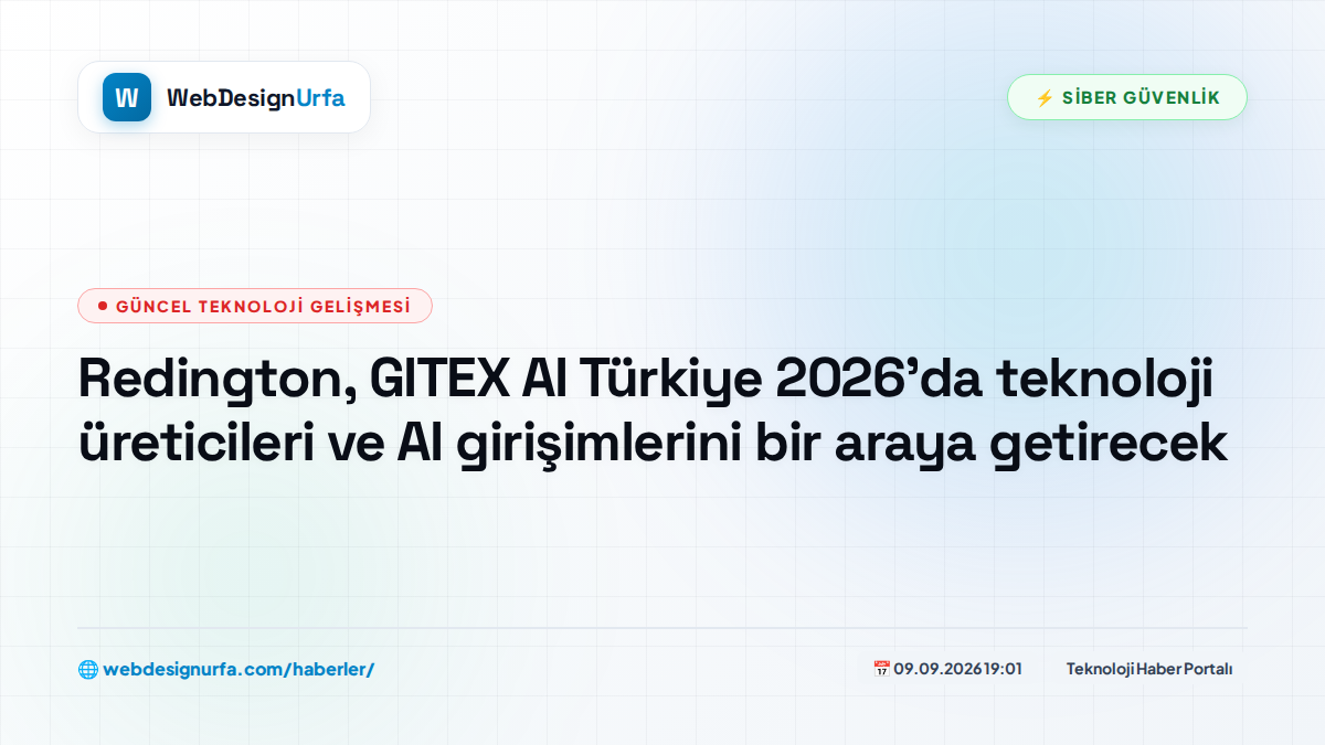 Redington, GITEX AI Türkiye 2026’da teknoloji üreticileri ve AI girişimlerini bir araya getirecek