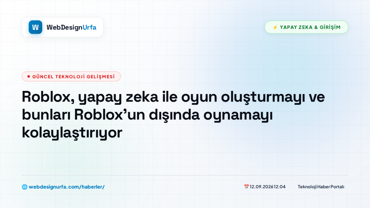 Roblox, yapay zeka ile oyun oluşturmayı ve bunları Roblox'un dışında oynamayı kolaylaştırıyor