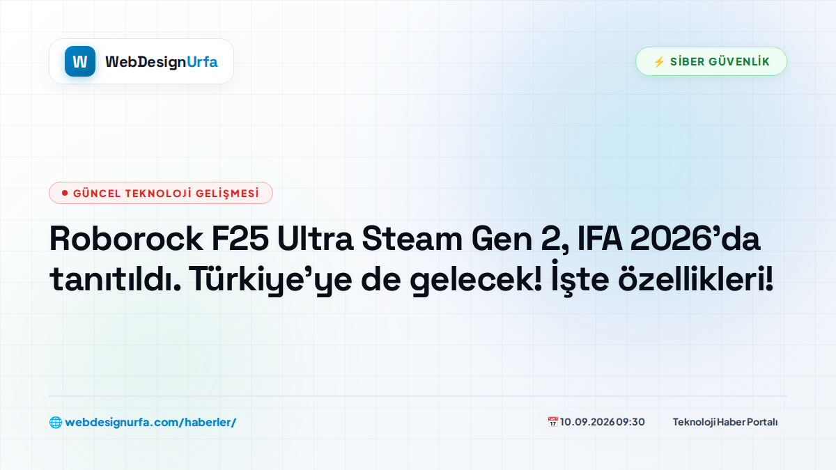 Roborock F25 Ultra Steam Gen 2, IFA 2026’da tanıtıldı. Türkiye'ye de gelecek! İşte özellikleri!