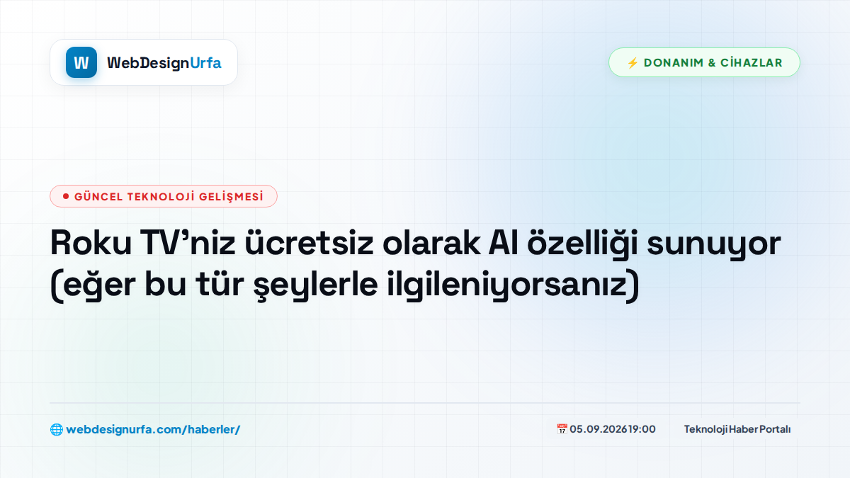 Roku TV'niz ücretsiz olarak AI özelliği sunuyor (eğer bu tür şeylerle ilgileniyorsanız)
