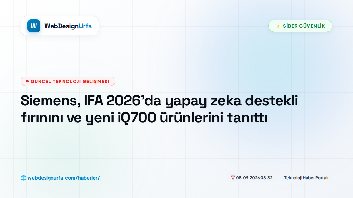 Siemens, IFA 2026’da yapay zeka destekli fırınını ve yeni iQ700 ürünlerini tanıttı