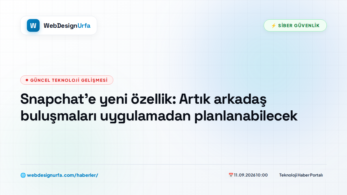 Snapchat’e yeni özellik: Artık arkadaş buluşmaları uygulamadan planlanabilecek
