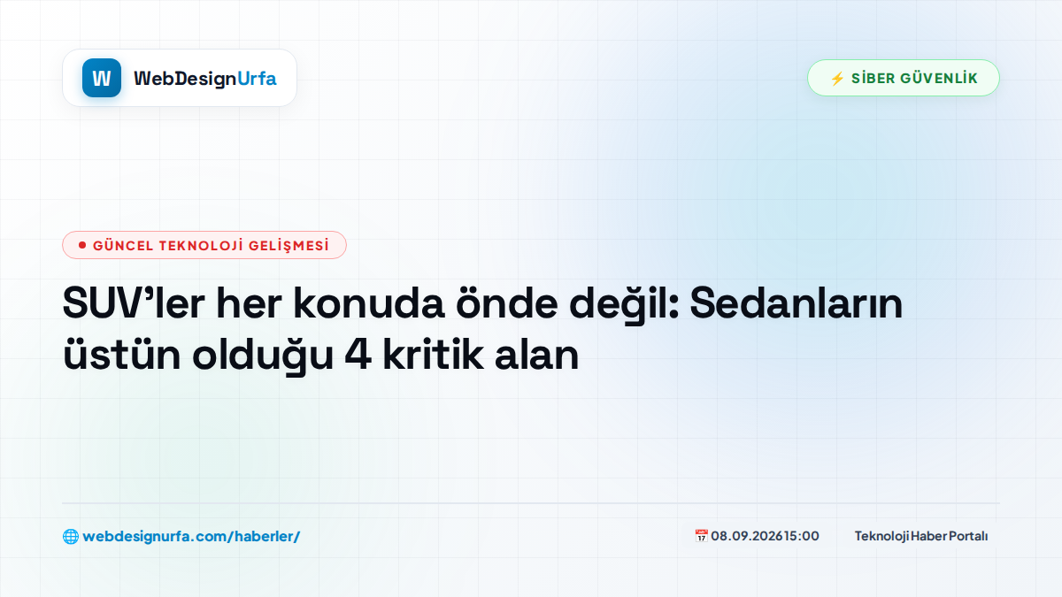 SUV'ler her konuda önde değil: Sedanların üstün olduğu 4 kritik alan
