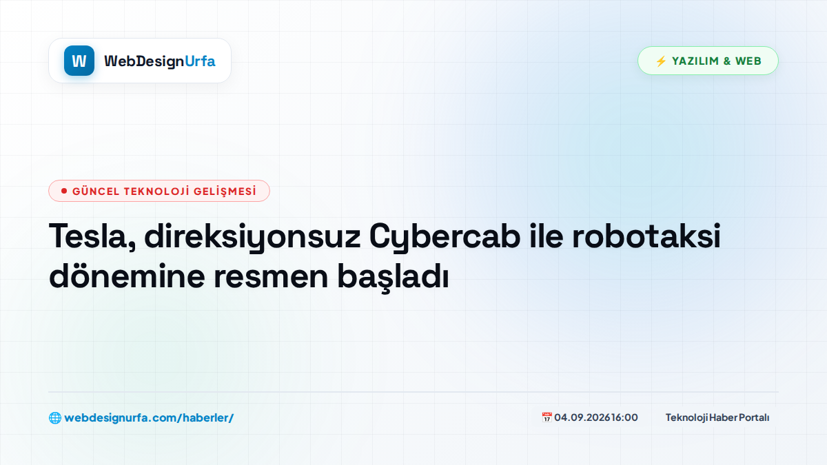 Tesla, direksiyonsuz Cybercab ile robotaksi dönemine resmen başladı
