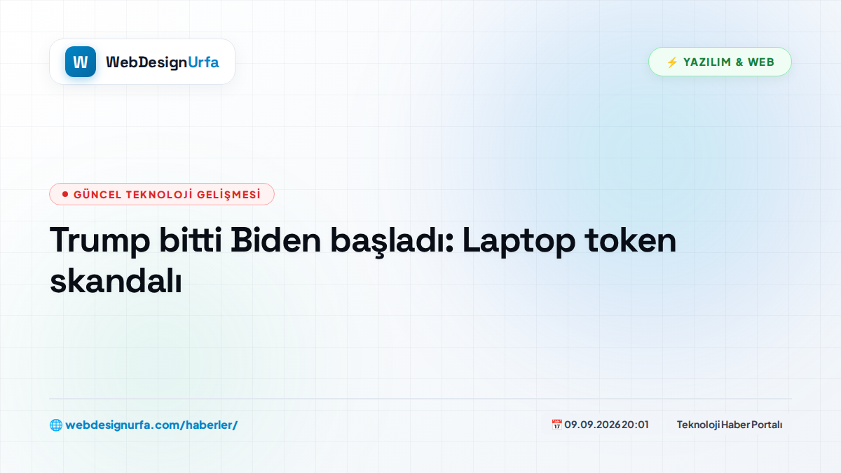 Trump bitti Biden başladı: Laptop token skandalı