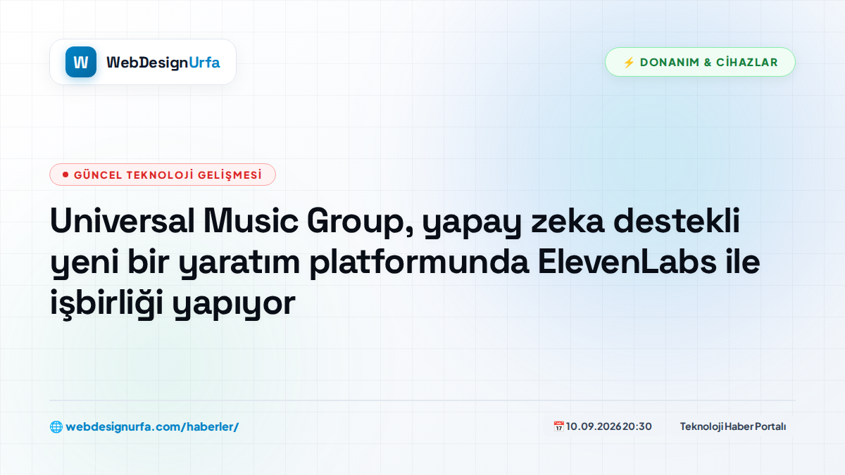 Universal Music Group, yapay zeka destekli yeni bir yaratım platformunda ElevenLabs ile işbirliği yapıyor