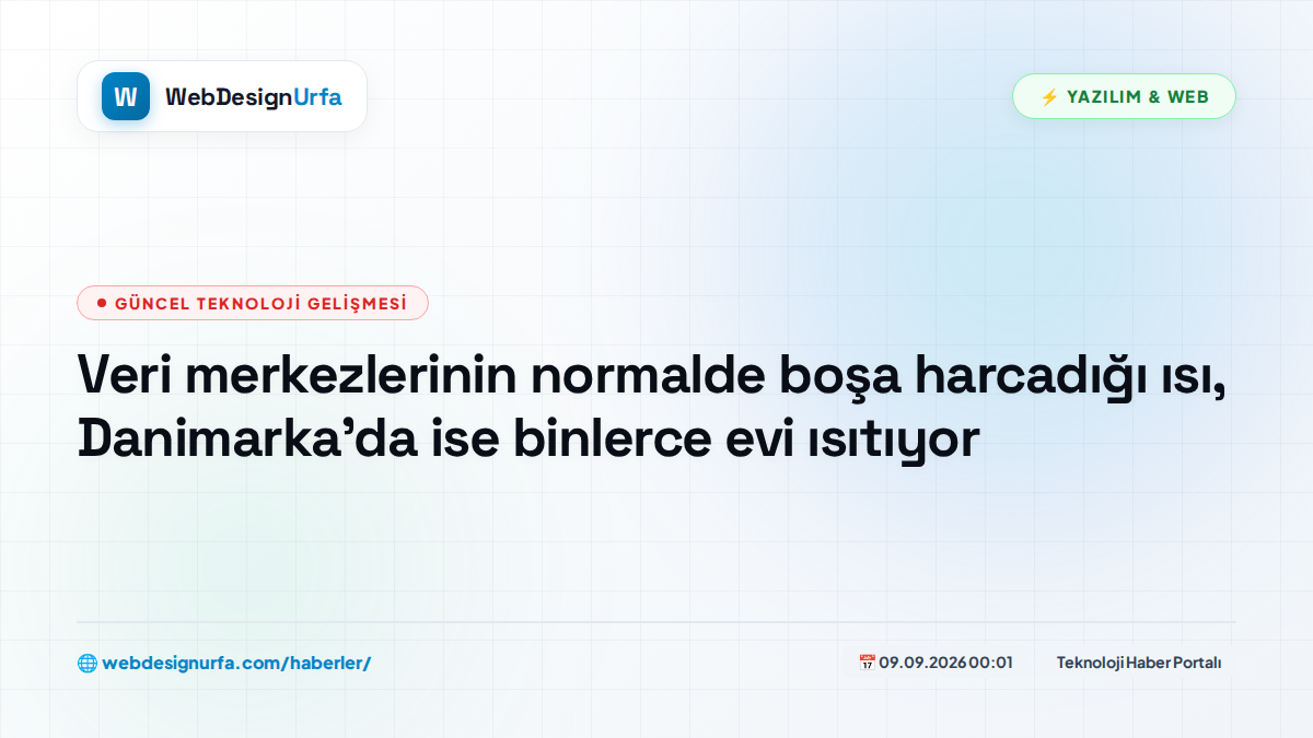 Veri merkezlerinin normalde boşa harcadığı ısı, Danimarka'da ise binlerce evi ısıtıyor