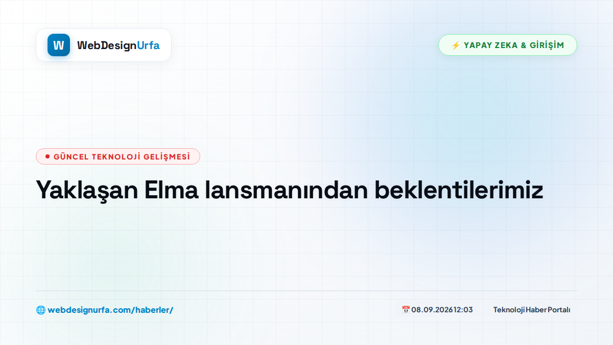 Yaklaşan Elma lansmanından beklentilerimiz